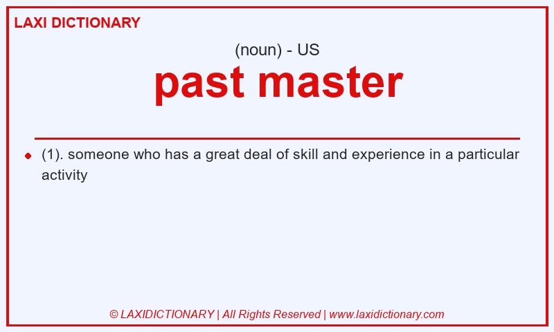 Definition past master in American English