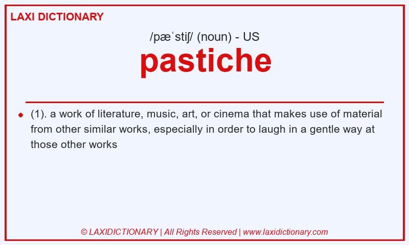 Definition pastiche in American English