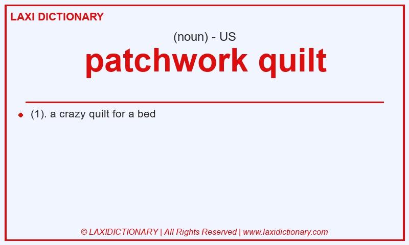 Definition patchwork quilt in American English