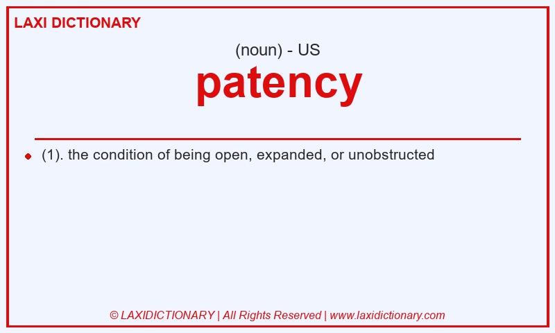 Definition patency in American English