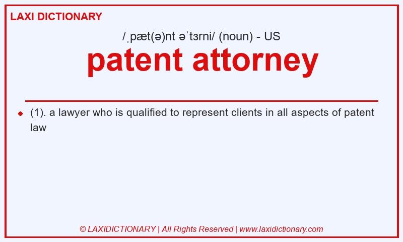 Definition patent attorney in American English