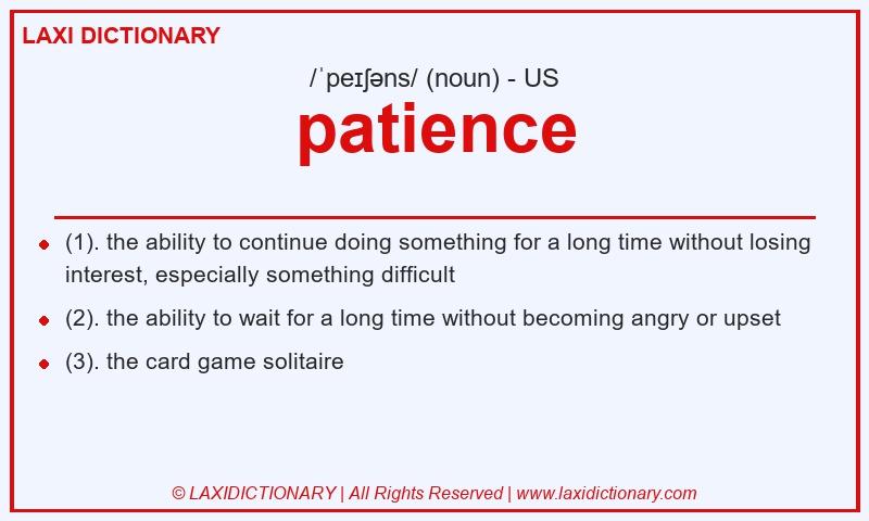 Definition patience in American English