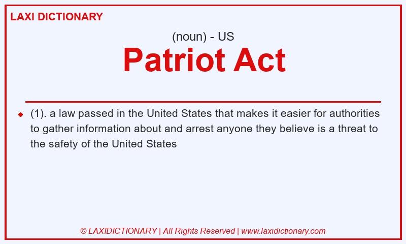 Definition Patriot Act in American English