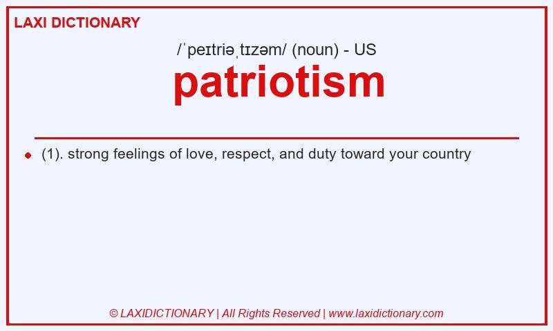 Definition patriotism in American English