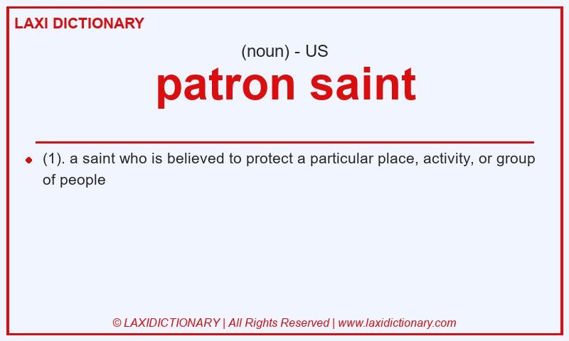Definition patron saint in American English
