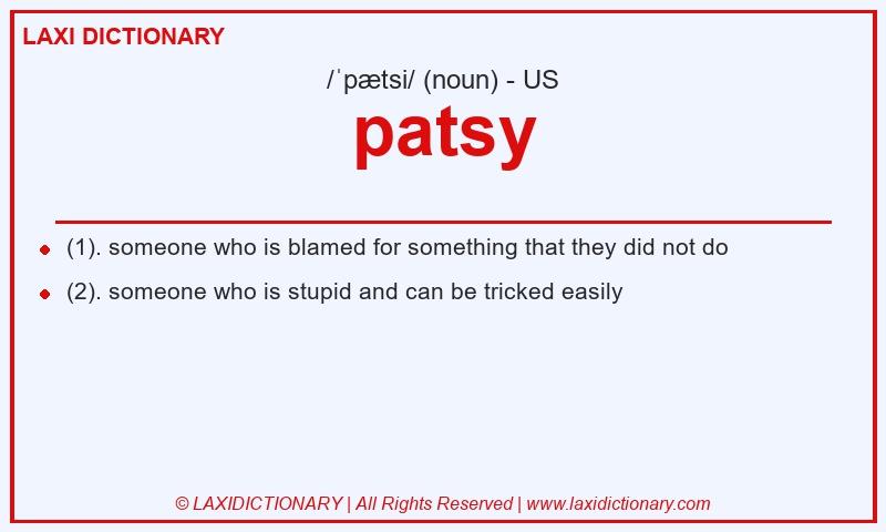 Definition patsy in American English