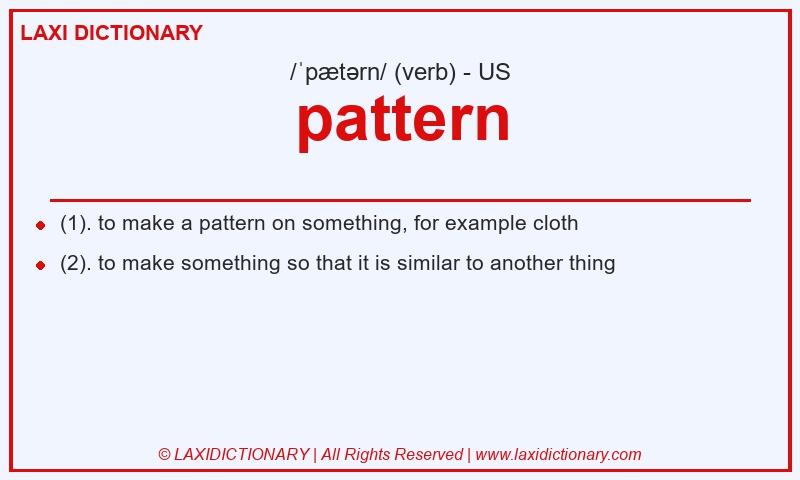 Definition pattern in American English