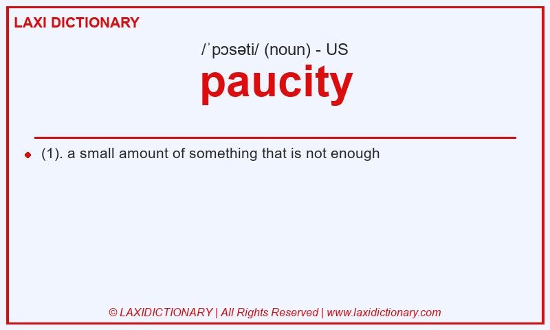 Definition paucity in American English