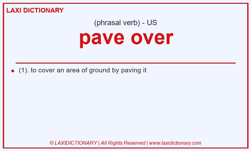 Definition pave over in American English