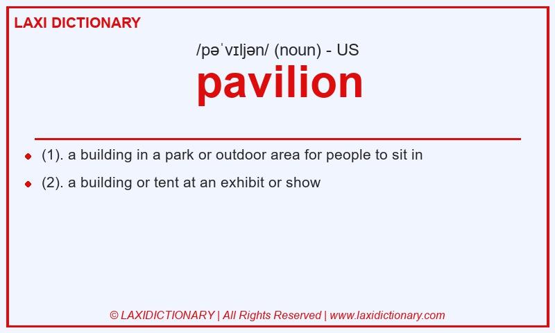 Definition pavilion in American English