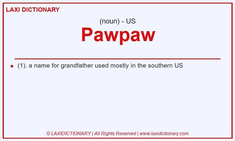 Definition Pawpaw in American English
