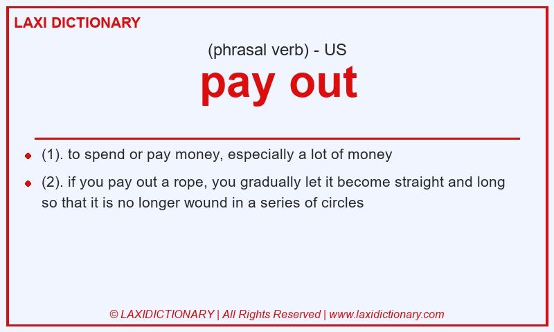 Definition pay out in American English