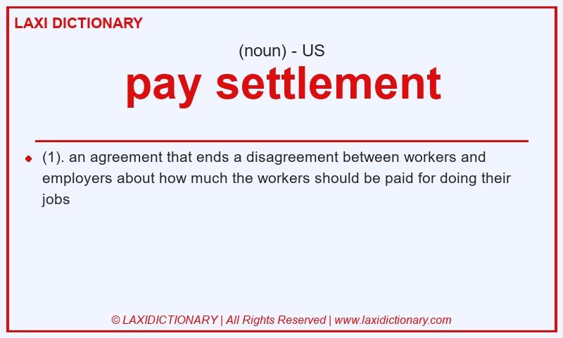 Definition pay settlement in American English