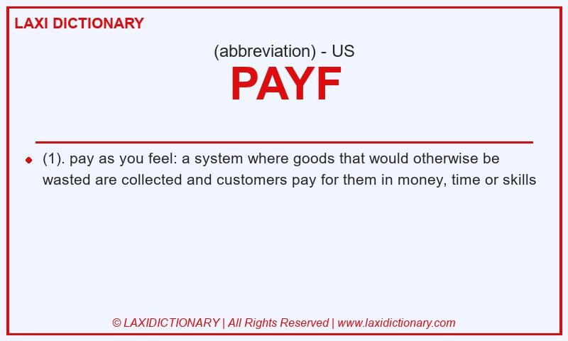 Definition PAYF in American English