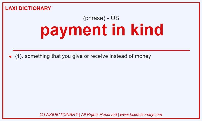 Definition payment in kind in American English