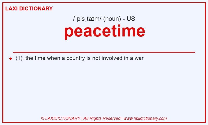 Definition peacetime in American English