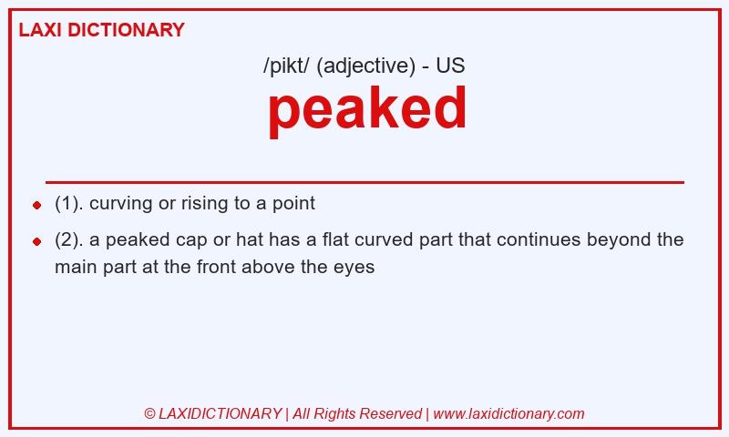 Definition peaked in American English