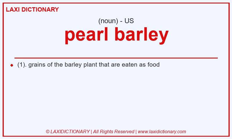 Definition pearl barley in American English