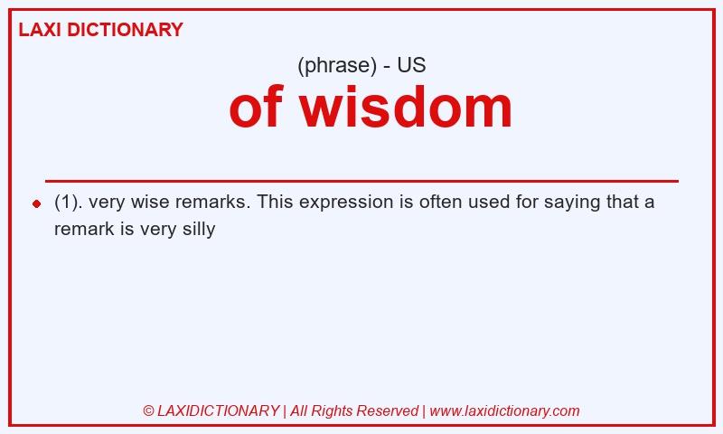 Definition of wisdom in American English