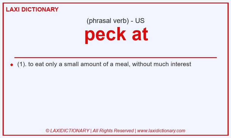 Definition peck at in American English