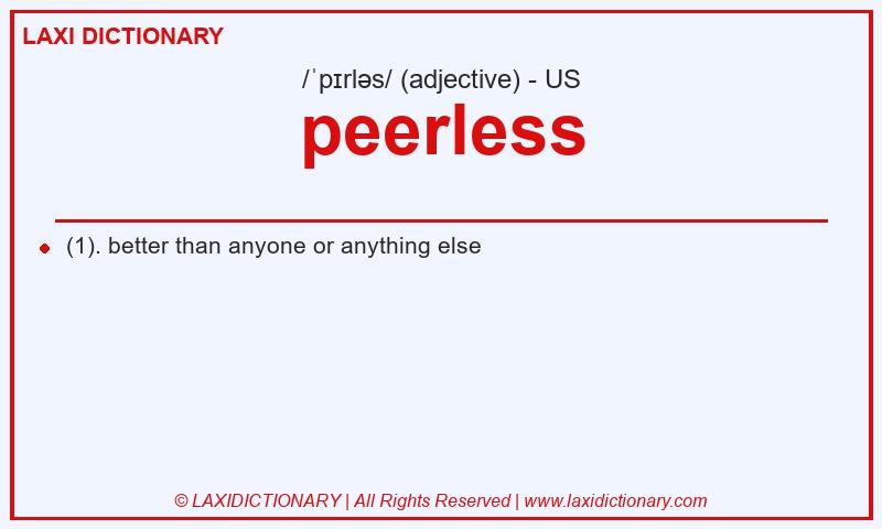 Definition peerless in American English