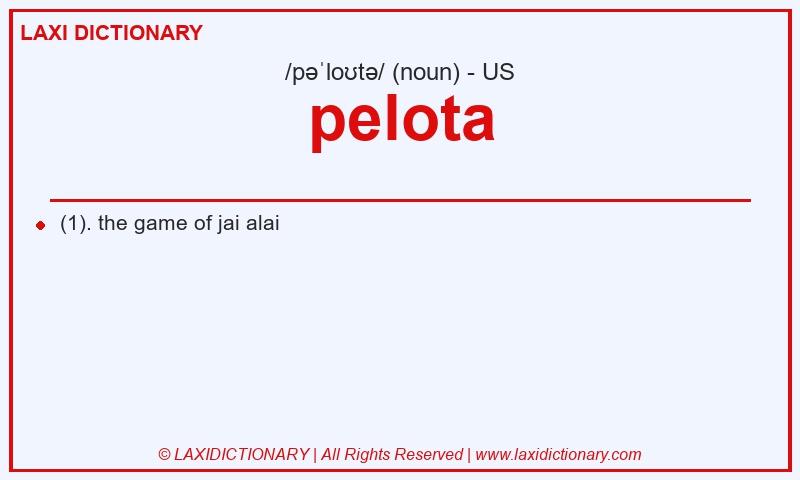 Definition pelota in American English