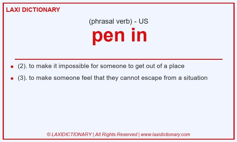 Definition pen in in American English