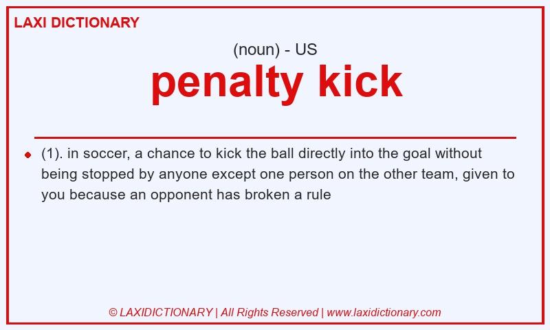 Definition penalty kick in American English