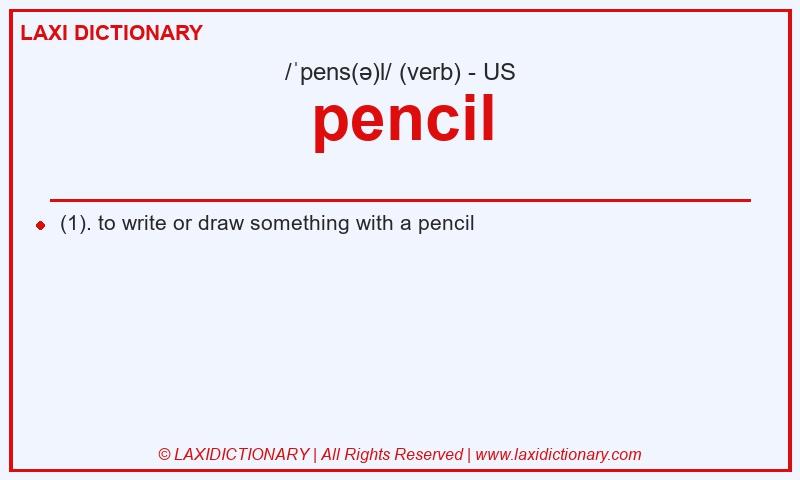 Definition pencil in American English