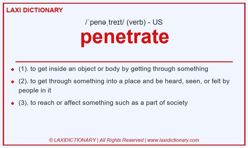 Definition penetrate in American English