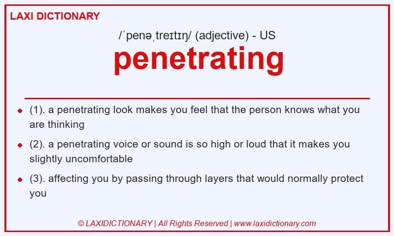 Definition penetrating in American English