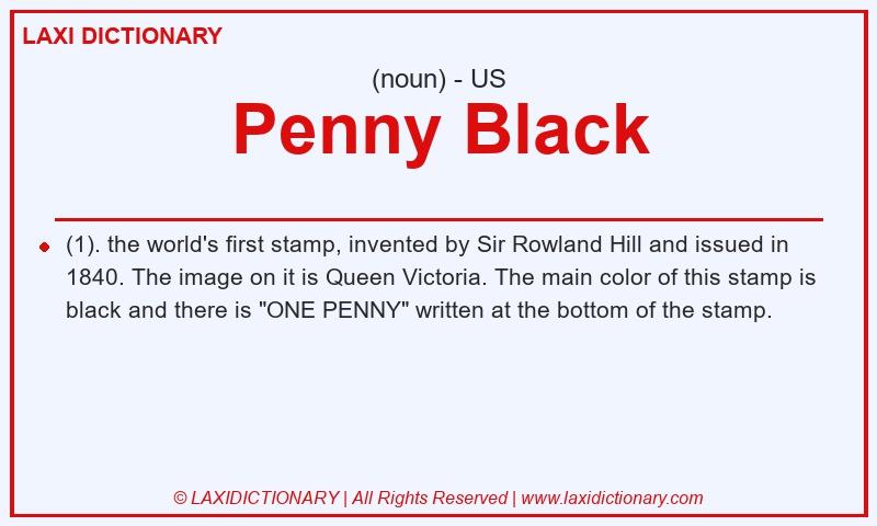 Definition Penny Black in American English