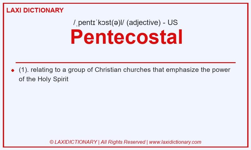 Definition Pentecostal in American English