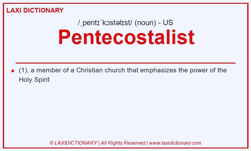 Definition Pentecostalist in American English