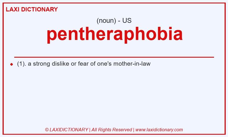 Definition pentheraphobia in American English