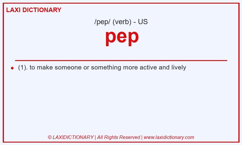 Definition pep in American English