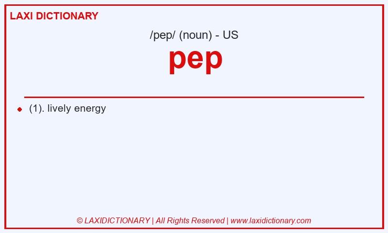 Definition pep in American English