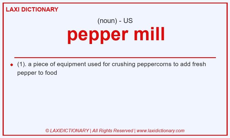 Definition pepper mill in American English