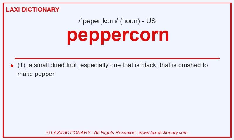 Definition peppercorn in American English