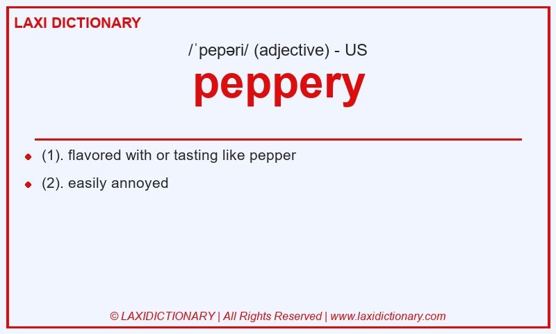 Definition peppery in American English