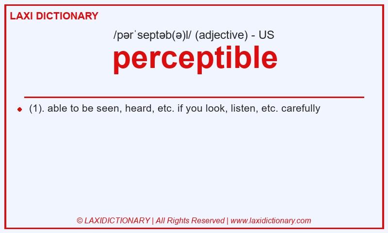 Definition perceptible in American English