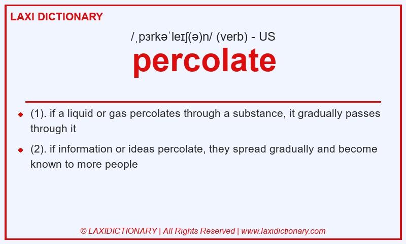 Definition percolate in American English