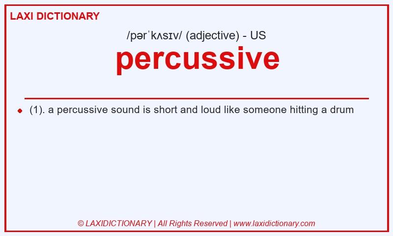 Definition percussive in American English
