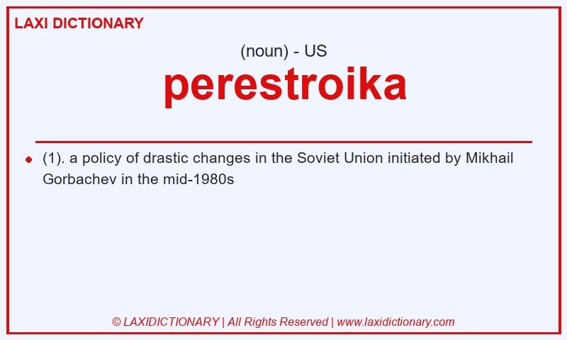 Definition perestroika in American English