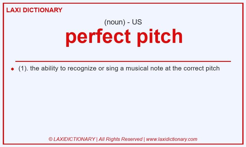 Definition perfect pitch in American English