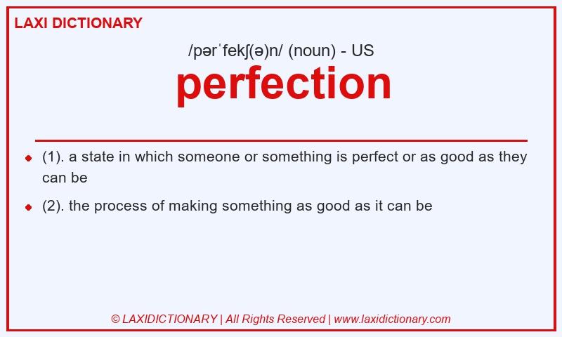 Definition perfection in American English