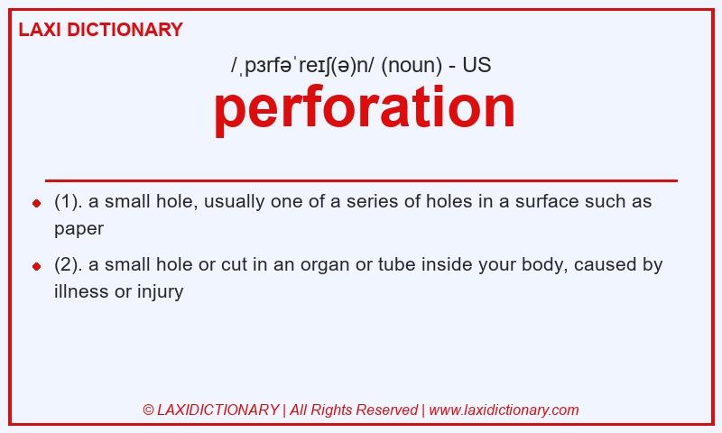 Definition perforation in American English