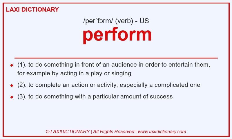 Definition perform in American English
