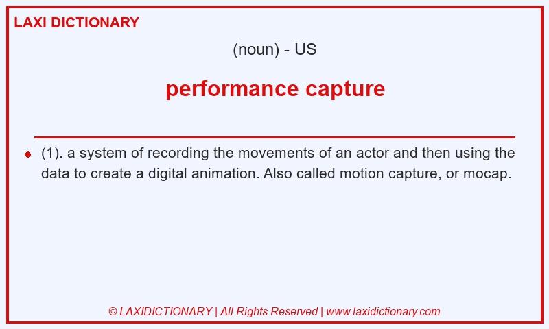 Definition performance capture in American English