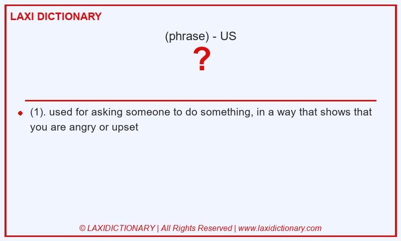 Definition ? in American English